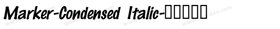 Marker-Condensed Italic字体转换